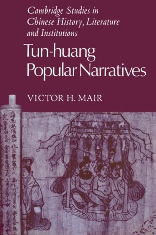Cover Art for 9780521039833, Tun-Huang Popular Narratives by Mair, Victor H.