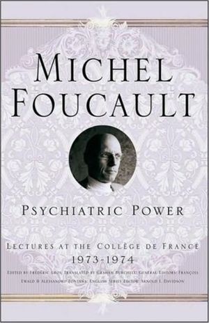 Cover Art for 9781403986511, Psychiatric Power by M. Foucault
