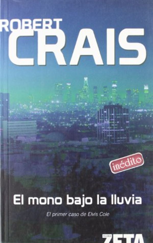 Cover Art for 9788496546691, MONO BAJO LA LLUVIA, EL: 00000 by Robert Crais