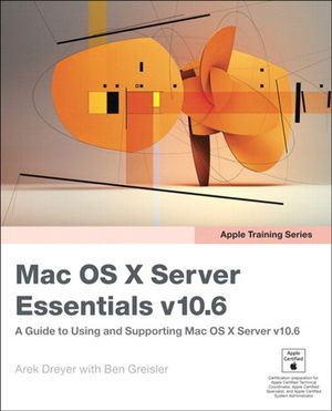 Cover Art for 9780321702661, Apple Training Series by Arek Dreyer, Ben Greisler