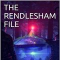 Cover Art for B0772T8R9Y, THE RENDLESHAM FILE: Britain's Roswell ? by Andrew Pike