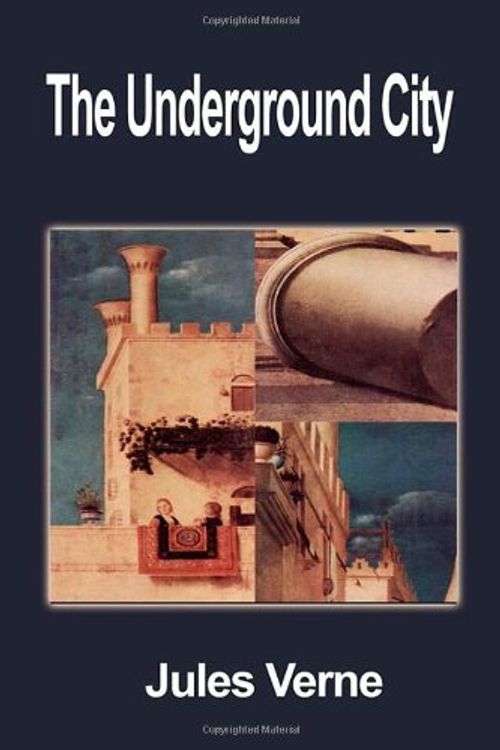 Cover Art for 9781599869322, The Underground City by Jules Verne