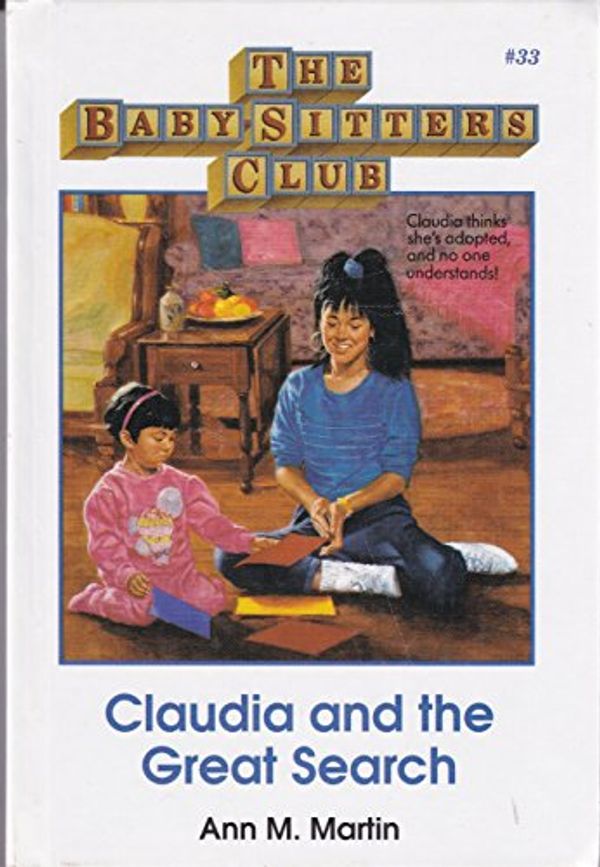Cover Art for 9780836814132, Claudia and the Great Search (Baby-Sitters Club) by Ann M. Martin