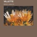 Cover Art for 9781153731645, Villette (Paperback) by Charlotte Bront
