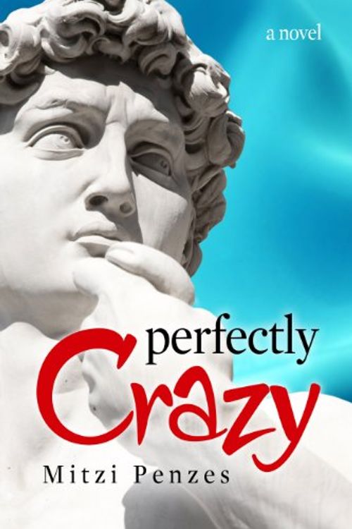 Cover Art for 9781935547334, Perfectly Crazy by Mitzi Penzes