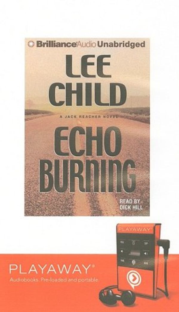 Cover Art for 9781606409145, Echo Burning by Child New York Times Bestselling Author, Lee