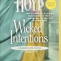 Cover Art for 9781455529872, Wicked Intentions by Elizabeth Hoyt