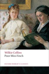 Cover Art for 9780199554065, Poor Miss Finch by Wilkie Collins