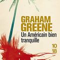 Cover Art for 9782264037947, Americain bien tranquille -ne by Graham Greene