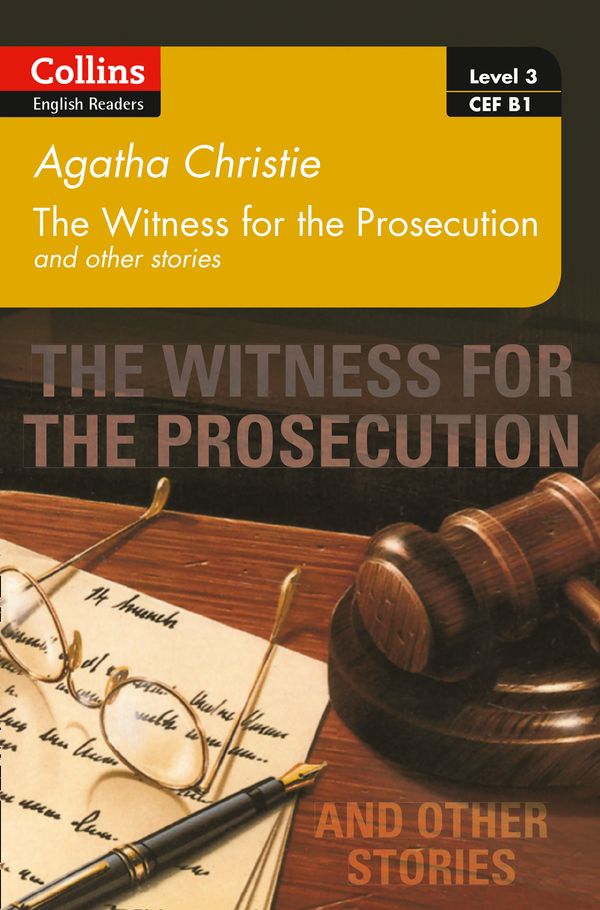 Cover Art for 9780008249717, Collins Agatha Christie ELT Readers - Witness for the Prosecution and other stories: B1 by Agatha Christie