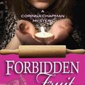 Cover Art for 9781590587409, Forbidden Fruit by Kerry Greenwood