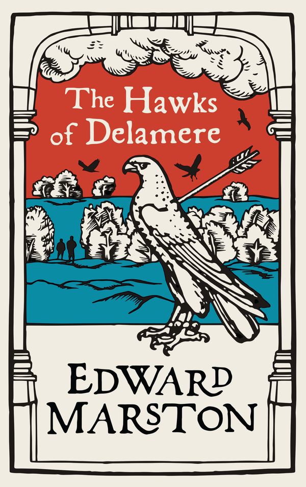 Cover Art for 9780749026301, The Hawks of Delamere (Domesday) by Edward Marston