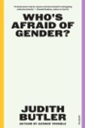 Cover Art for 9781250371911, Who's Afraid of Gender? by Judith Butler