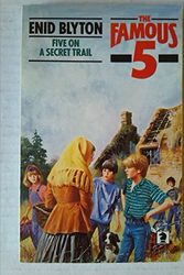 Cover Art for 9780340042410, Five on a Secret Trail (Knight Books) by Enid Blyton