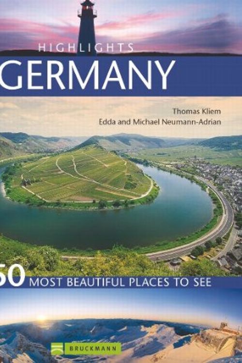 Cover Art for 9783765452536, Highlights Germany by Michael Neumann-Adrian