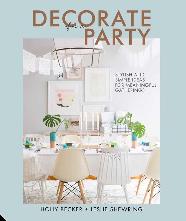 Cover Art for 9781910254295, Decorate for a Party by Holly Becker