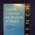 Cover Art for 9780934034180, English Grammar for Students of French The Study Guide for Those Learning French by Jacqueline Morton