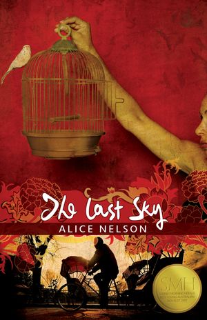 Cover Art for 9781921361920, The Last Sky by Alice Nelson