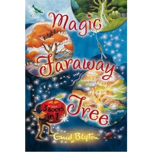 Cover Art for 9780600555889, The Magic Faraway Tree by Blyton