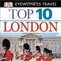 Cover Art for 9780789483492, Dk Eyewitness Top 10 Travel Guides London by Roger Williams