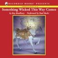 Cover Art for 9780788746376, Something Wicked This Way Comes by Ray Bradbury