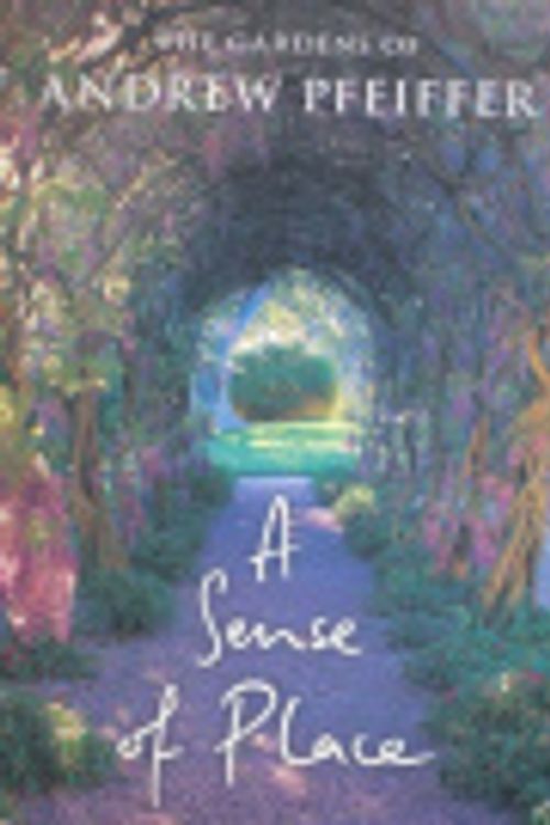 Cover Art for 9781920989477, A Sense of Place by Andrew Pfeiffer