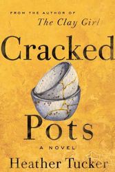 Cover Art for 9781770415997, Cracked Pots by Heather Tucker