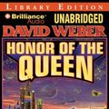 Cover Art for 9781423395317, The Honor of the Queen (Honor Harrington) by David Weber