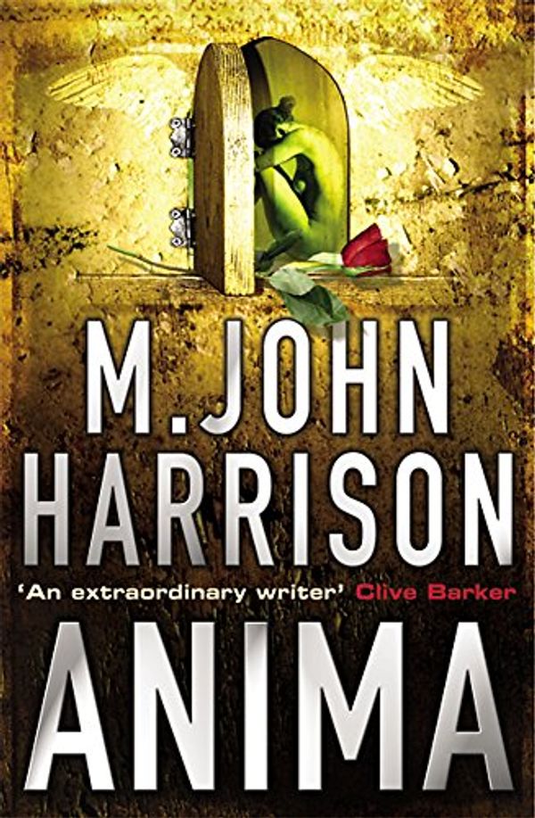 Cover Art for 9780575075948, Anima by M. John Harrison