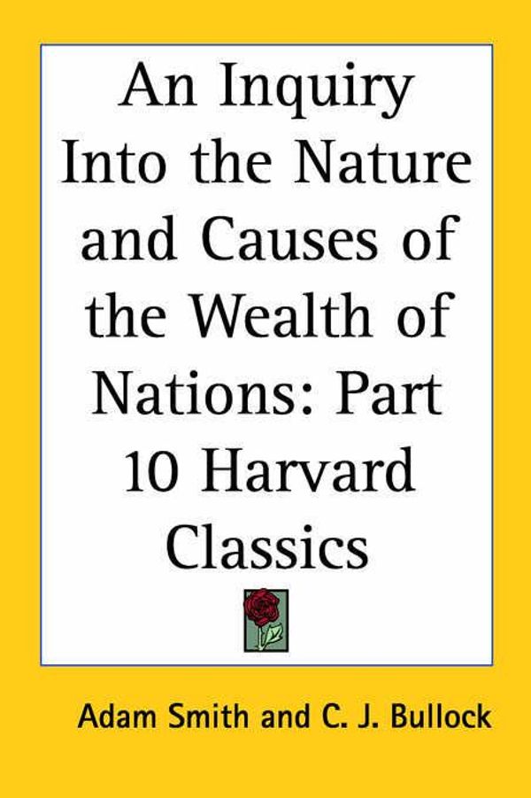 Cover Art for 9780766182059, An Inquiry Into the Nature and Causes of the Wealth of Nations by Adam Smith