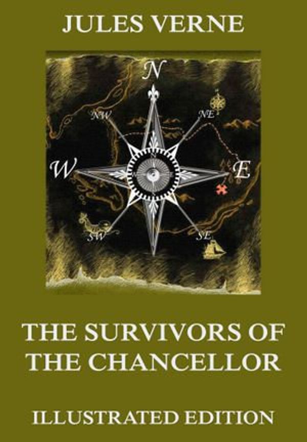 Cover Art for 9783849645748, The Survivors of the Chancellor by Jules Verne