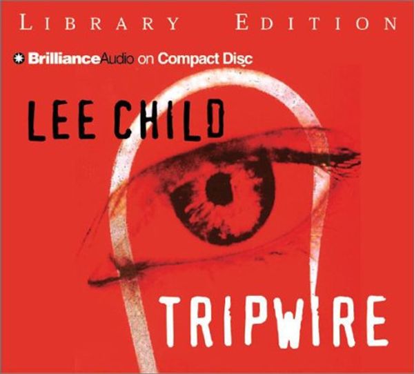 Cover Art for 9781590865637, Tripwire by Lee Child