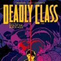 Cover Art for 9781632152220, Deadly Class Volume 2: Kids of the Black Hole by Rick Remender