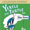 Cover Art for 9780375938504, Yertle the Turtle and Other Stories by Charles D. Cohen, Dr. Seuss