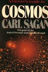 Cover Art for 9780394326870, A viewer's guide to Cosmos, Carl Sagan by Ann Elwood