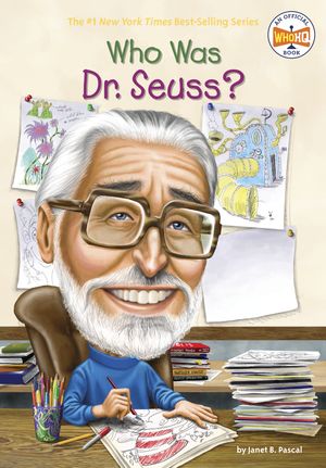 Cover Art for 9780448455853, Who Was Dr. Seuss? by Janet B. Pascal