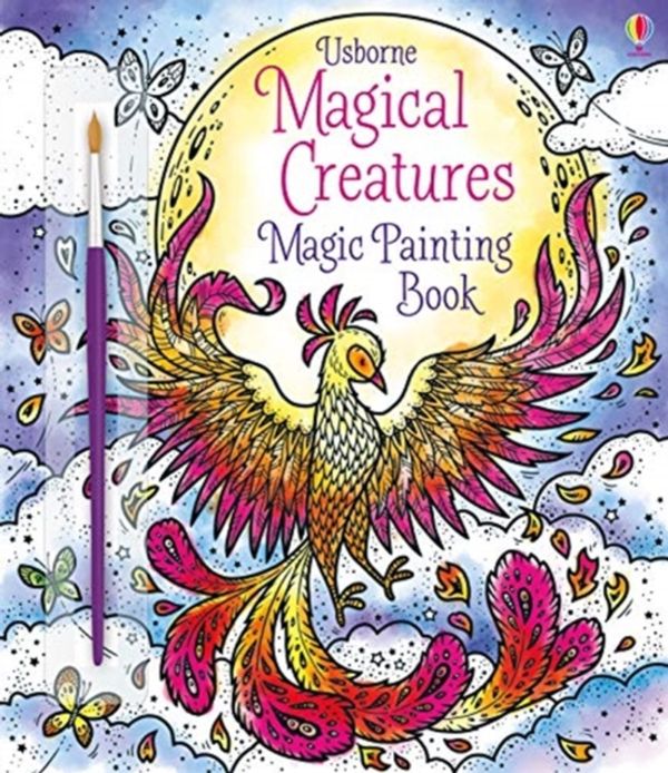 Cover Art for 9781474957816, Magical Creatures Magic Painting Book by Abigail Wheatley