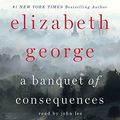 Cover Art for 9781611763669, A Banquet of Consequences by Elizabeth George