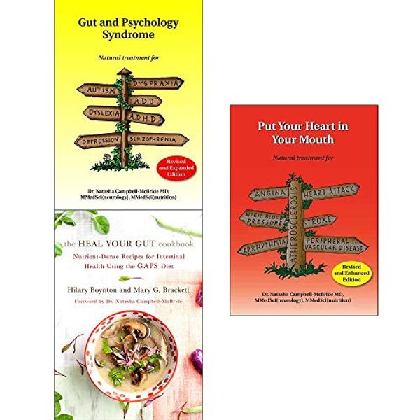 Cover Art for 9789123783564, Gut and Psychology Syndrome, Heal Your Gut Cookbook, Put Your Heart in Your Mouth 3 Books Collection Set by Dr. Natasha Campbell-McBride, Mary Brackett Hillary Boynton