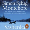 Cover Art for 9781473557567, Sashenka by Simon Montefiore