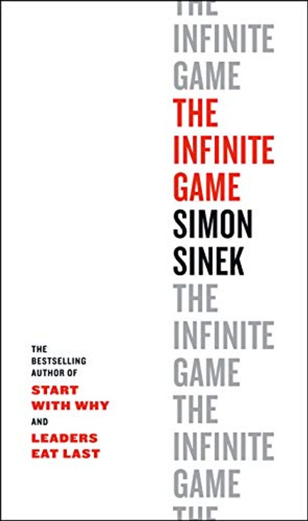 Cover Art for B079DWSYYB, The Infinite Game by Simon Sinek