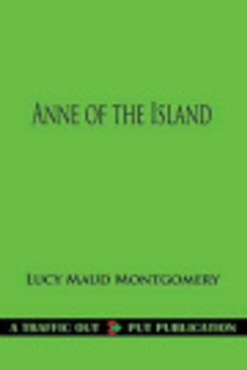 Cover Art for 9781522990253, Anne of the Island by Lucy Maud Montgomery