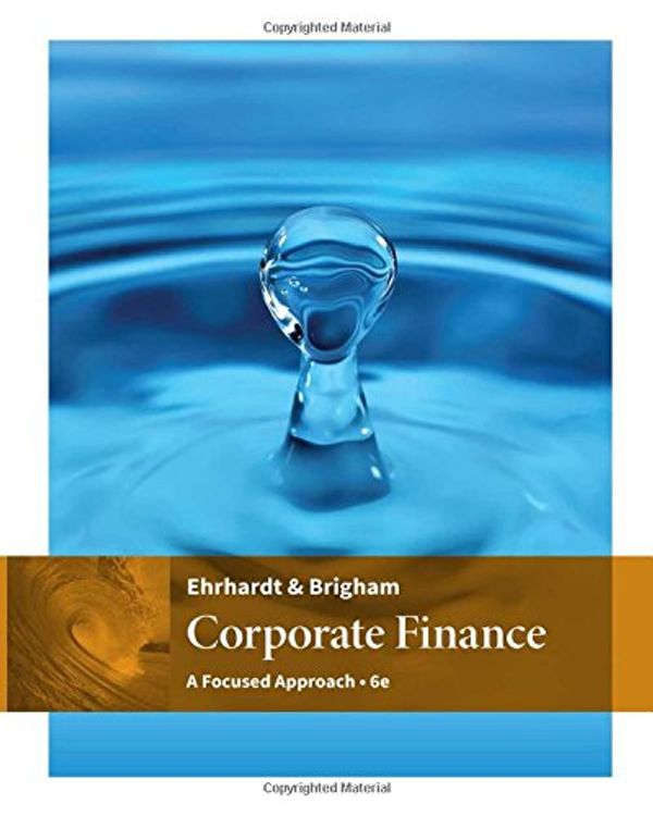 Cover Art for 9781305637108, Corporate FinanceA Focused Approach by Eugene Brigham