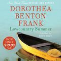 Cover Art for 9780062102829, Lowcountry Summer Low Price by Dorothea Benton Frank