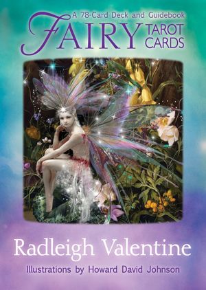 Cover Art for 9781401957209, Fairy Tarot CardsA 78-Card Deck and Guidebook by Radleigh Valentine
