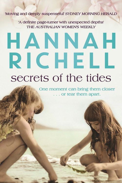 Cover Art for 9780733629846, Secrets of the Tides by Hannah Richell