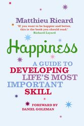 Cover Art for 9781843545583, Happiness by Matthieu Ricard