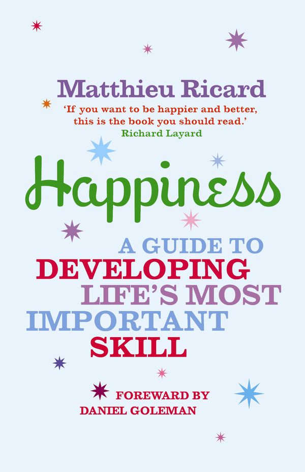 Cover Art for 9781843545583, Happiness by Matthieu Ricard