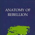 Cover Art for 9780873954419, Anatomy of Rebellion CB by Claude E. Welch, Jr