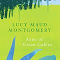 Cover Art for B07CTGN1R3, Anne of Green Gables by L. M. Montgomery